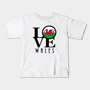 LOVE Wales Kids T-Shirt